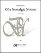 Of a Nostalgic Notion Concert Band sheet music cover